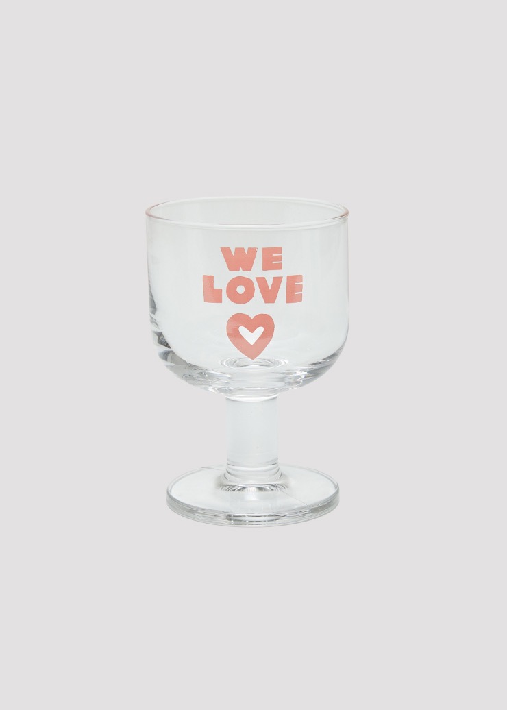 WINE GLASS WE LOVE BOLD